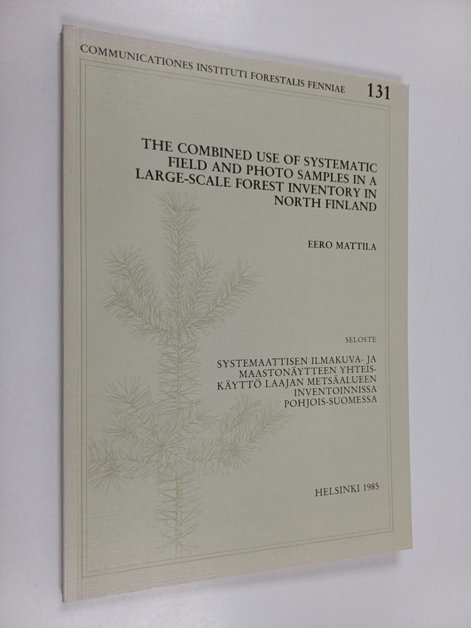 Eero Mattila : Communicationes instituti forestalis fenni...