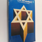 Ronald Segal : Whose Jerusalem? - The Conflicts of Israel - pikkukuva 1