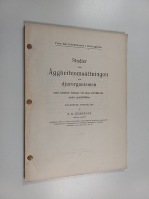 B. H. Jägerroos : Studier öfver ägghviteomsättningen inom...