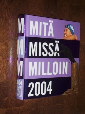 Kirja - Mitä Missä Milloin 2004