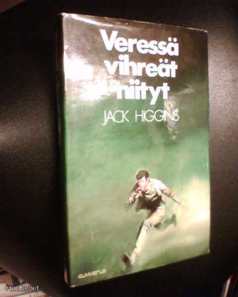 Jack Higgins VERESSÄ VIHREÄT NIITYT ( 1 p. 1974 ) Sis.pk:t