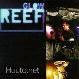 Reef ** Glow ** CD