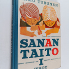 Aimo Turunen : Sanan taito 1 : kansakoulun III ja IV luok... - pikkukuva 1
