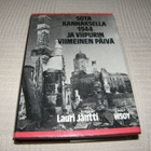 Lauri Jäntti Sota Kannaksella 1944 ja Viipurin viimeinen - pikkukuva 1