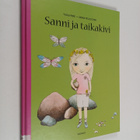 Tuula Pere : Sanni ja taikakivi - pikkukuva 1