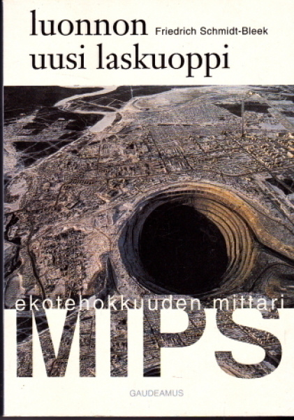 Schmidt-Bleek, Friedrich: Luonnon uusi laskuoppi