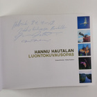 Hannu Hautala : Hannu Hautalan luontokuvausopas (signeera... - pikkukuva 3