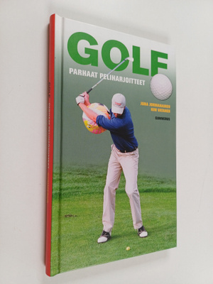 Juha ym. Jormanainen : Golf - parhaat peliharjoitteet
