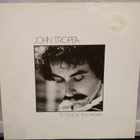 JOHN TROPEA To touch you again TKR 83355 1979 Hollanti - pikkukuva 1