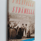 Hannu (toim.) Sarrala : Palavalla sydämellä : suomalaisia... - pikkukuva 1