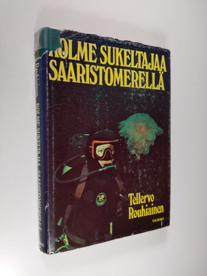 Tellervo Rouhiainen : Kolme sukeltajaa Saaristomerellä