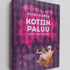 Petri Karra : Kotiinpaluu : iloisten ihmisten huvila - pikkukuva 1