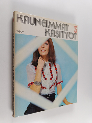 Kauneimmat käsityöt 3