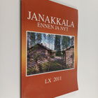 Janakkala ennen ja nyt LX 2011 - pikkukuva 1