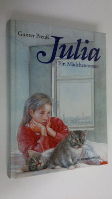 Gunter Preuss : Julia : Ein Mädchenroman