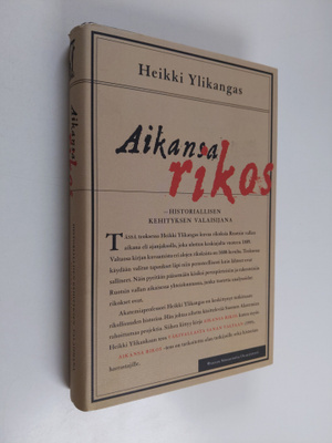Heikki Ylikangas : Aikansa rikos : historiallisen kehityk...