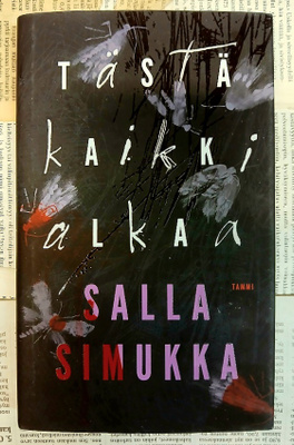 Salla Simukka - Tästä kaikki alkaa (sid.)