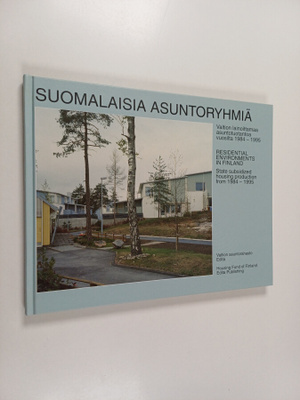 Suomalaisia asuntoryhmiä : valtion lainoittamaa asuntotuo...
