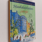 Irmelin Sandman Lilius : Muukalaiskadun satuja - pikkukuva 1