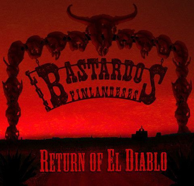 Los Bastardos Finlandeses - Return Of El Diablo (CD) MINT!!