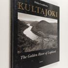 Pekka Luukkola : Kultajoki = The Golden River of Lapland - pikkukuva 1