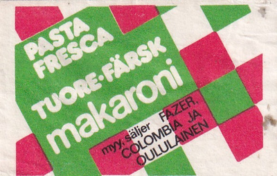 Pasta. Fresca. Tuore Makaaroni, Myy Colombia ja Oululai  s83