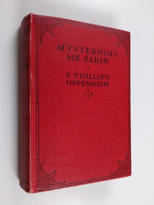Edward Phillips Oppenheim : Mysterious Mr. Sabin
