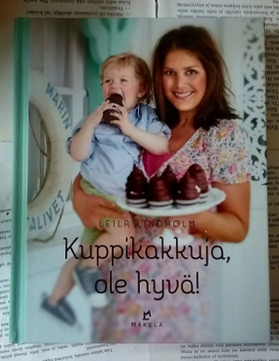 Leila Lindholm - Kuppikakkuja, ole hyvä! (sid.)