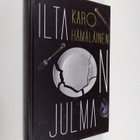 Karo Hämäläinen : Ilta on julma : tragedia - pikkukuva 1