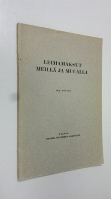Ilmari Kovero : Leimamaksut meillä ja muualla