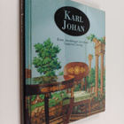 Karl Johan : Karl Johan : Konst, inredningar och teknik i... - pikkukuva 1