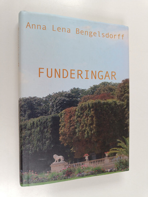 Anna Lena Bengelsdorff : Funderingar : kåserier åren 2000...