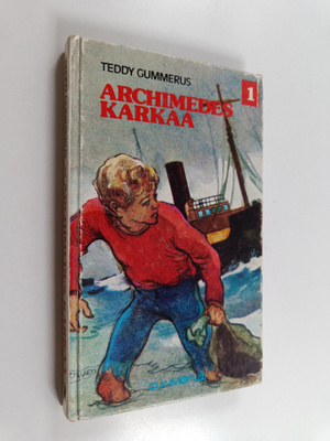 Teddy Gummerus : Archimedes karkaa