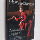 Riitta Uosukainen : Nuijanisku pöytään : hajamietteitä in... - pikkukuva 1