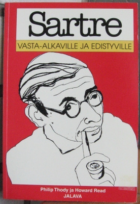 Sartre vasta-alkaville ja edistyville. 168 s. 2001.