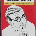 Sartre vasta-alkaville ja edistyville. 168 s. 2001. - pikkukuva 1