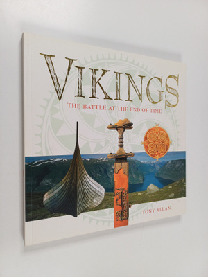 Tony Allan : Vikings - The battle at the end of time