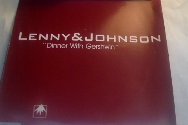 LENNY & JOHNSON :: DINER WITH GERSHWIN : CD,MAXI-SINGLE 1999