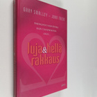 Gary Smalley : Luja ja hellä rakkaus - pikkukuva 1