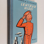 Annie M. G. Schmidt : Lentävä hissi - pikkukuva 1