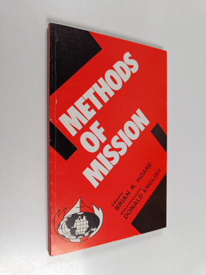 Brian R. Hoare : Methods of Mission