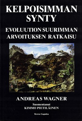 Andreas Wagner : Kelpoisimman synty