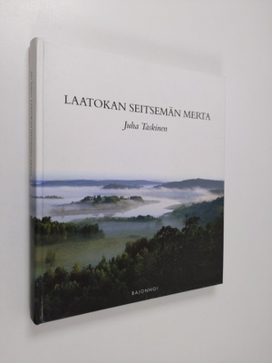 Juha Taskinen : Laatokan seitsemän merta