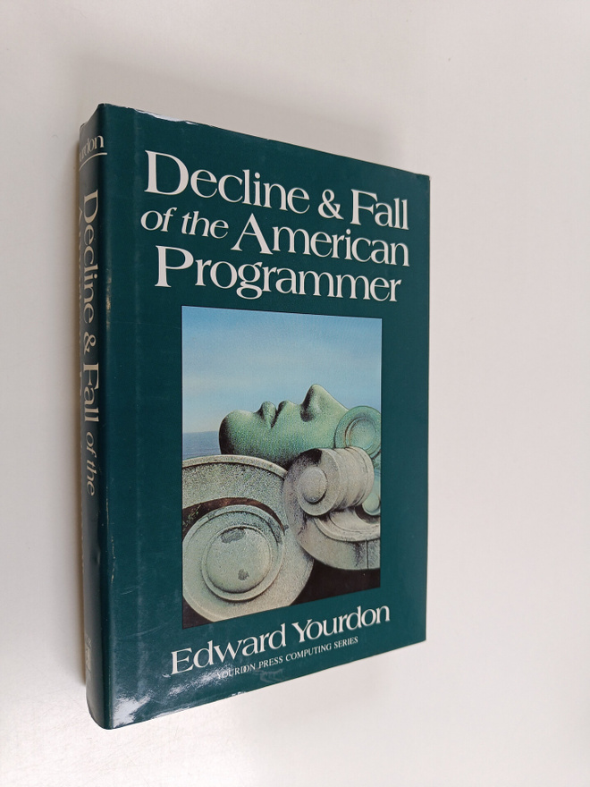 Edward Yourdon : Decline & fall of the American programme...