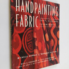 Michelle Newman : Handpainting fabric : easy, elegant tec... - pikkukuva 1