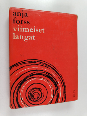 Anja Forss : Viimeiset langat
