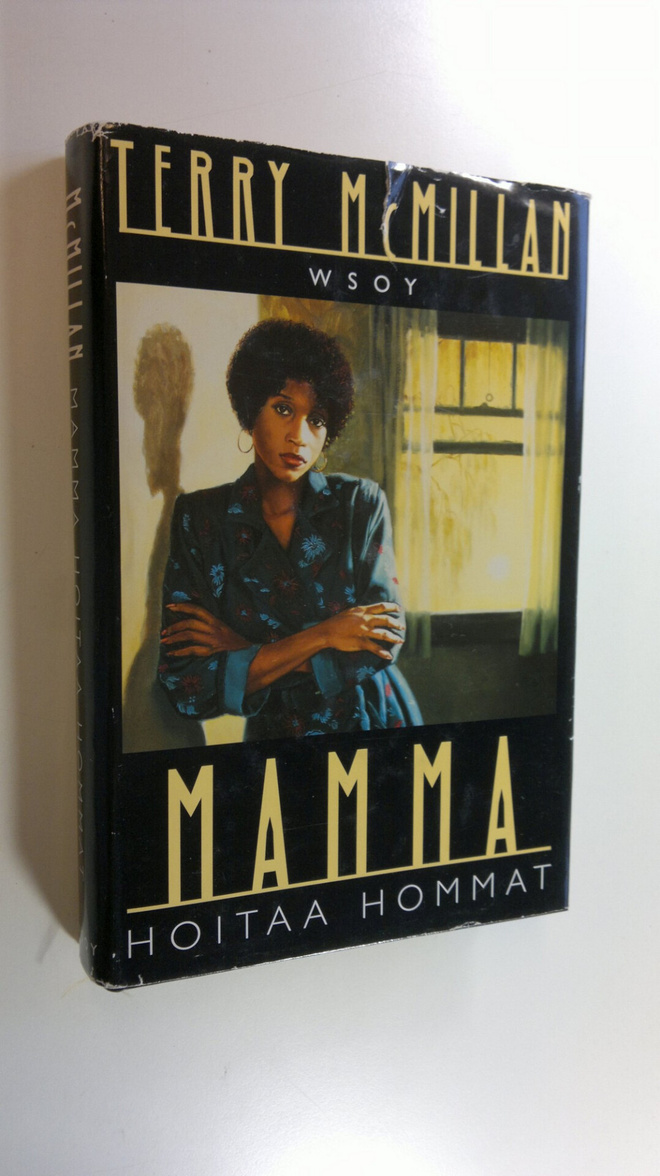 Terry McMillan : Mamma hoitaa hommat