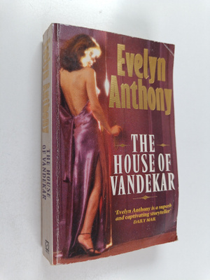 Evelyn Anthony : The house of Vandekar