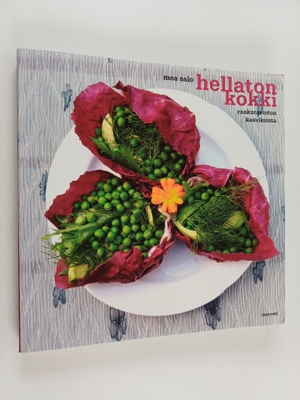 Mea Salo : Hellaton kokki : raakaravintoa kasviksista
