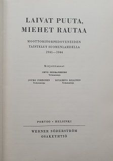 Pirhonen/Killinen/Peuranheimo; Laivat puuta, miehet rautaa